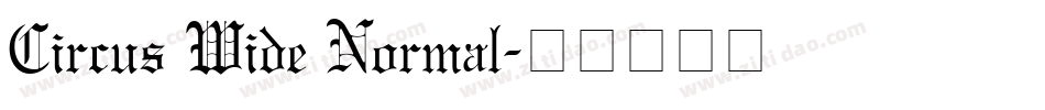 Circus Wide Normal字体转换